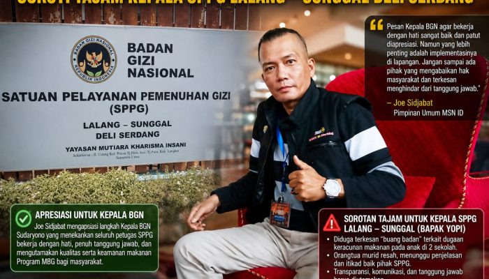 Kepala BGN Minta Seluruh Petugas SPPG Bekerja dengan Hati, Bung Joe Sidjabat: Jangan Hanya Jadi Slogan, Buktikan dengan Tanggung Jawab di Lapangan!