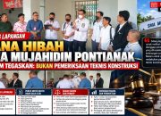 SIDANG LAPANGAN DANA HIBAH SMA MUJAHIDIN PONTIANAK: HAKIM TEGASKAN BUKAN PEMERIKSAAN TEKNIS, PUBLIK MINTA RANTAI HIBAH DIUJI UTUH