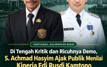 Di Tengah Kritik dan Ricuhnya Demo, S. Achmad Hasyim Ajak Publik Menilai Kinerja Edi Rusdi Kamtono Secara Berimbang